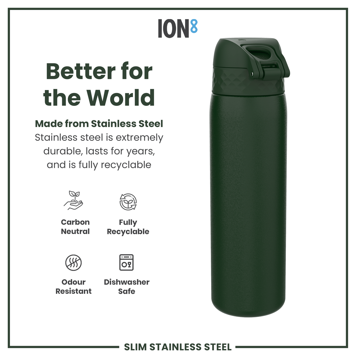 ION8 Leak Proof Slim Water Bottle, Stainless Steel, Dark Green, 600ml