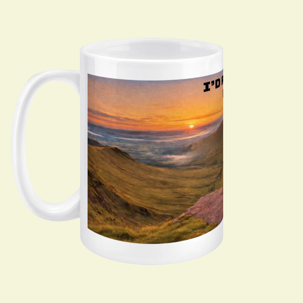 I'd Rather Be on Dartmoor Ceramic Mug 15oz - for Him