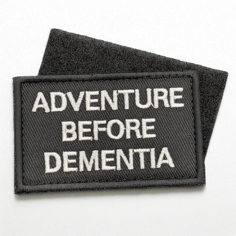 Adventure Before Dementia Patch Black Hook & Loop | Task Outdoor