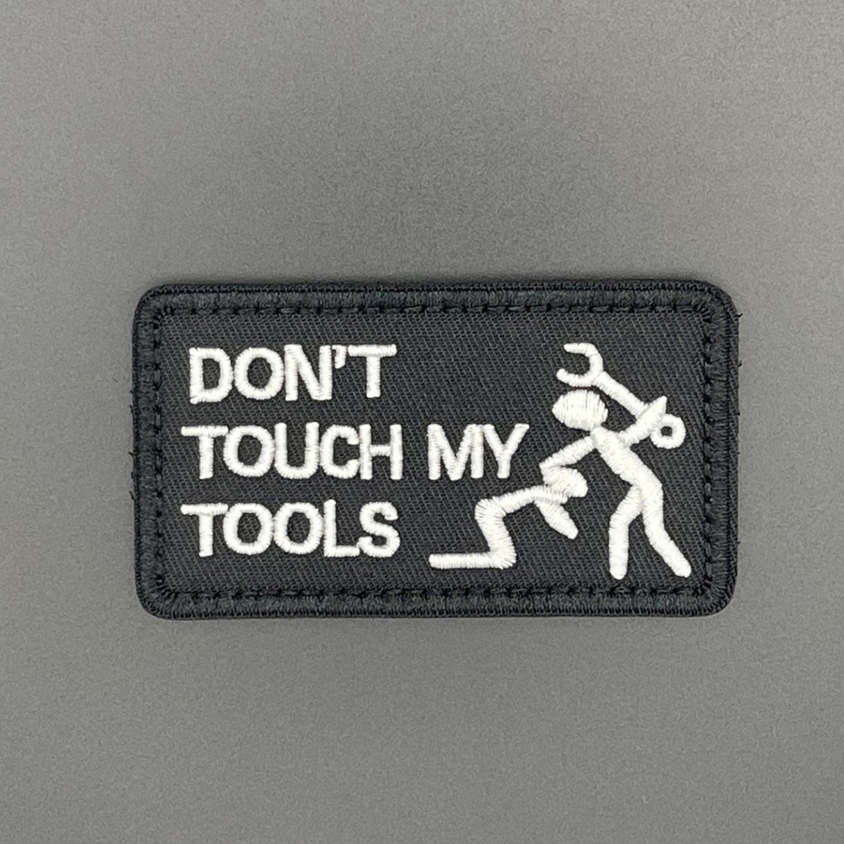 Don't Touch My Tools Patch, Hook & Loop, 8cm | Task Outdoor