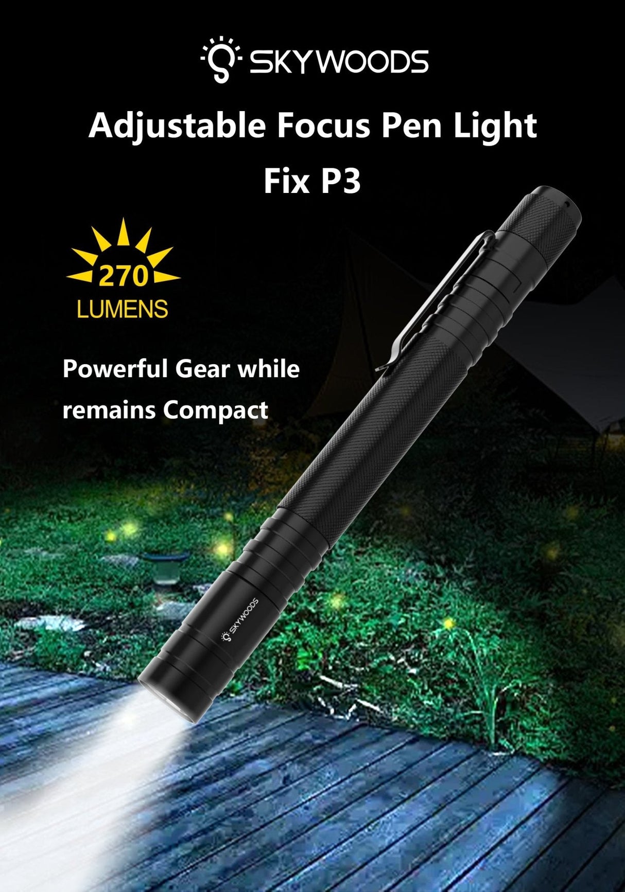 Skywoods Fix P3 Zoomable Pen Light - 270 lumen output in use at night