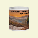 I'd Rather Be in the Cairngorms Ceramic Mug 11oz - for Her