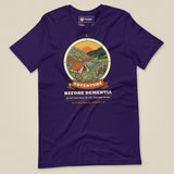 Adventure Before Dementia Camping T-Shirt in Team Purple, laid flat, front view