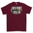 Foxtrot Oscar Military Slang Printed T-Shirt - Maroon