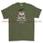 Grumpy Old Royal Marine Bootneck Printed T-Shirt - Military Green