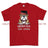 Grumpy Old Scots Highlander Veteran Printed T-Shirt - Red