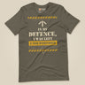 Task "In My Defence, I Was Left Unsupervised" T-shirt in Army, laid flat, front view with distressed stencil slogan and hazard stripes