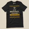 Task "In My Defence, I Was Left Unsupervised" T-shirt in Vintage Black, laid flat, front view