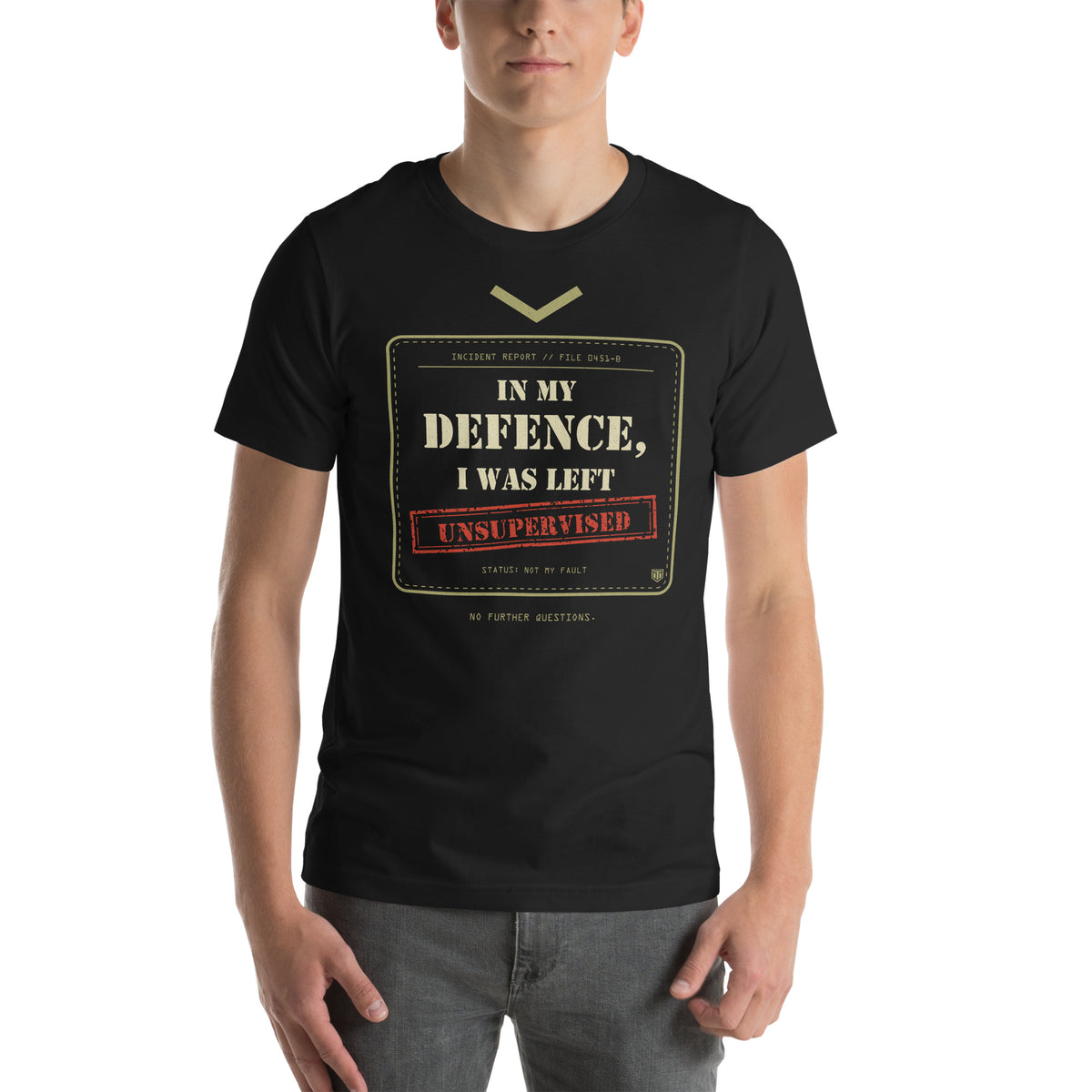 In My Defence, I Was Left Unsupervised T-Shirt in Vintage Black, worn by a model, front view