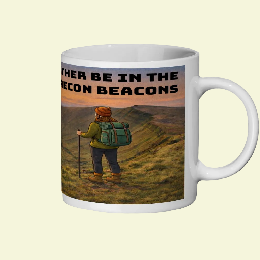 I'd Rather Be in the Brecon Beacons Ceramic Mug 11oz - for Her