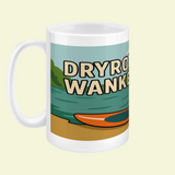 Dryrobe Wanker Ceramic Mug 15oz - for Him