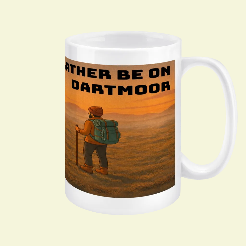 I'd Rather Be on Dartmoor Ceramic Mug 15oz - for Him