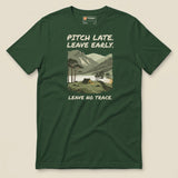 Pitch Late Leave Early T-Shirt in Forest, laid flat, front view