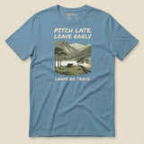 Pitch Late Leave Early T-Shirt in Steel Blue, laid flat, front view