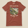 Don't Follow Me, I'm Lost Too Unisex T-Shirt in Heather Clay, front view