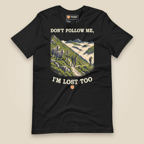 Don't Follow Me, I'm Lost Too Unisex T-Shirt in Vintage Black, front view