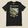 Don't Follow Me, I'm Lost Too Unisex T-Shirt in Vintage Black, front view
