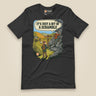 It's Just a Bit of a Scramble Unisex T-Shirt in Dark Grey, front view