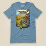 It's Just a Bit of a Scramble Unisex T-Shirt in Steel Blue, front view