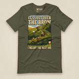 It's Just Over the Brow T-Shirt in Military Green, laid flat, front view