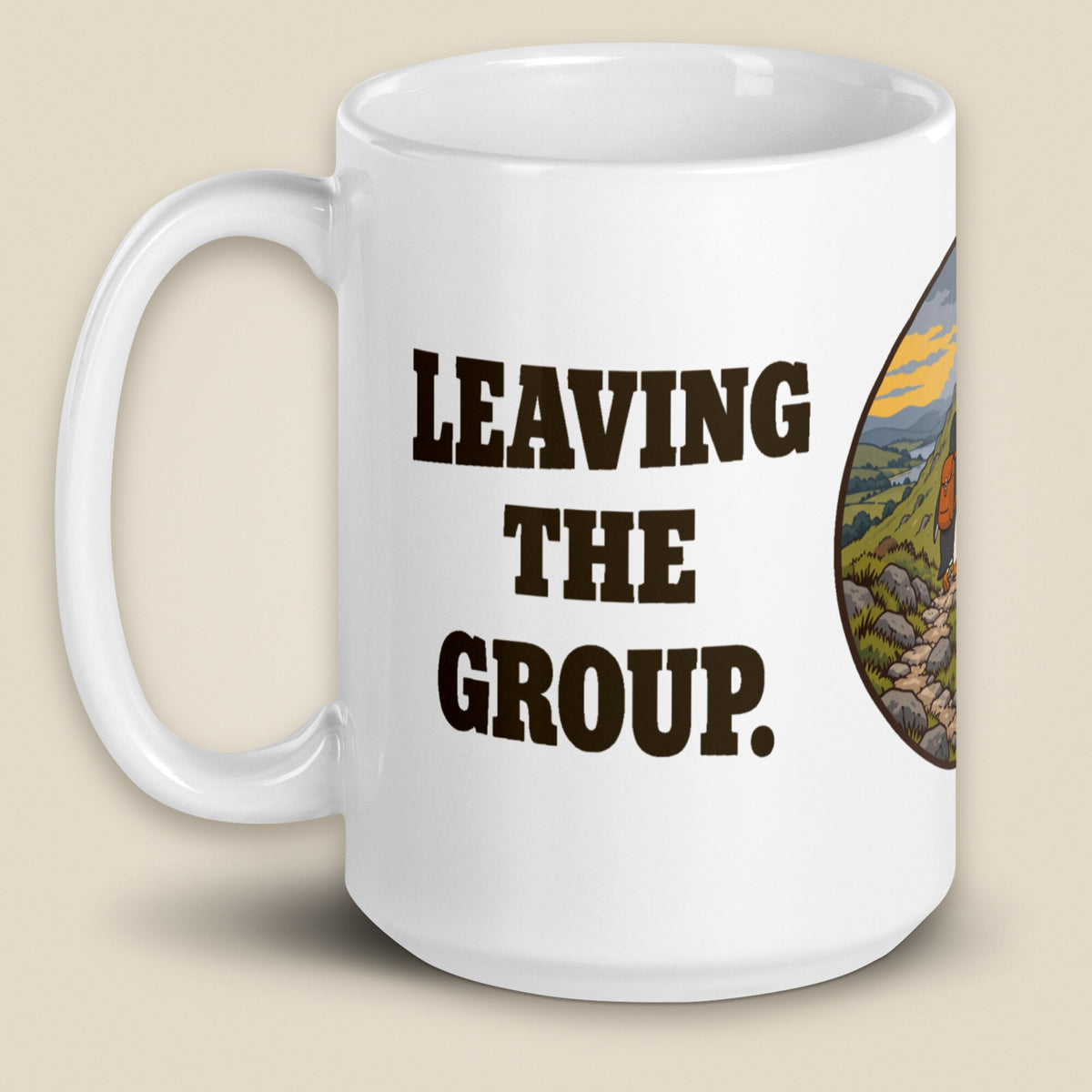 Leaving The Group White Glossy Ceramic Mug in 15 oz, handle on left