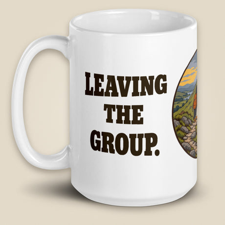 Leaving The Group White Glossy Ceramic Mug in 15 oz, handle on left