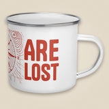 Not All Who Wander Are Lost Enamel Mug in White, handle on right