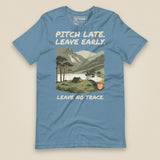 Pitch Late Leave Early T-Shirt in Steel Blue, laid flat, front view