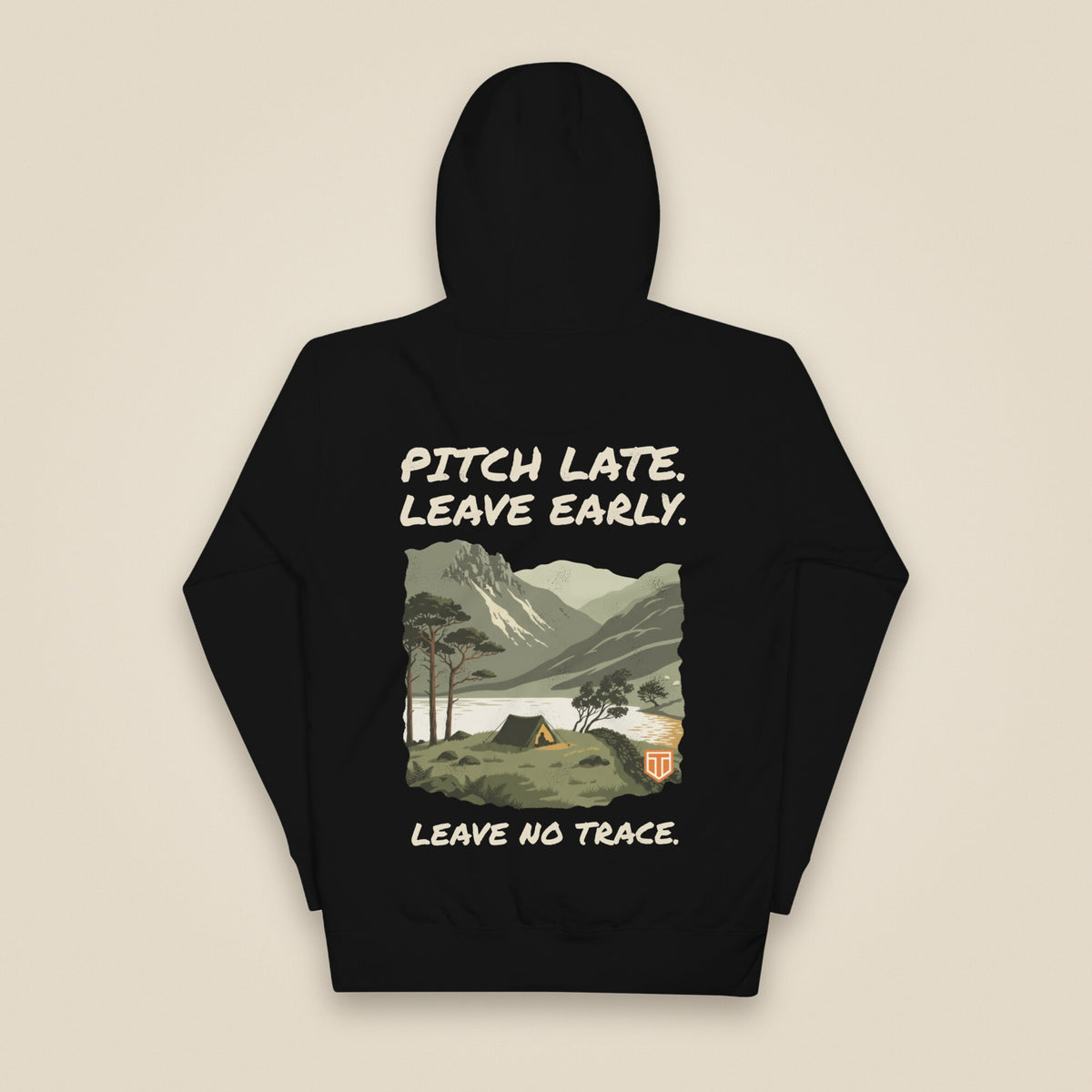 Pitch Late. Leave Early. Leave No Trace. Unisex Hoodie in Black, back view