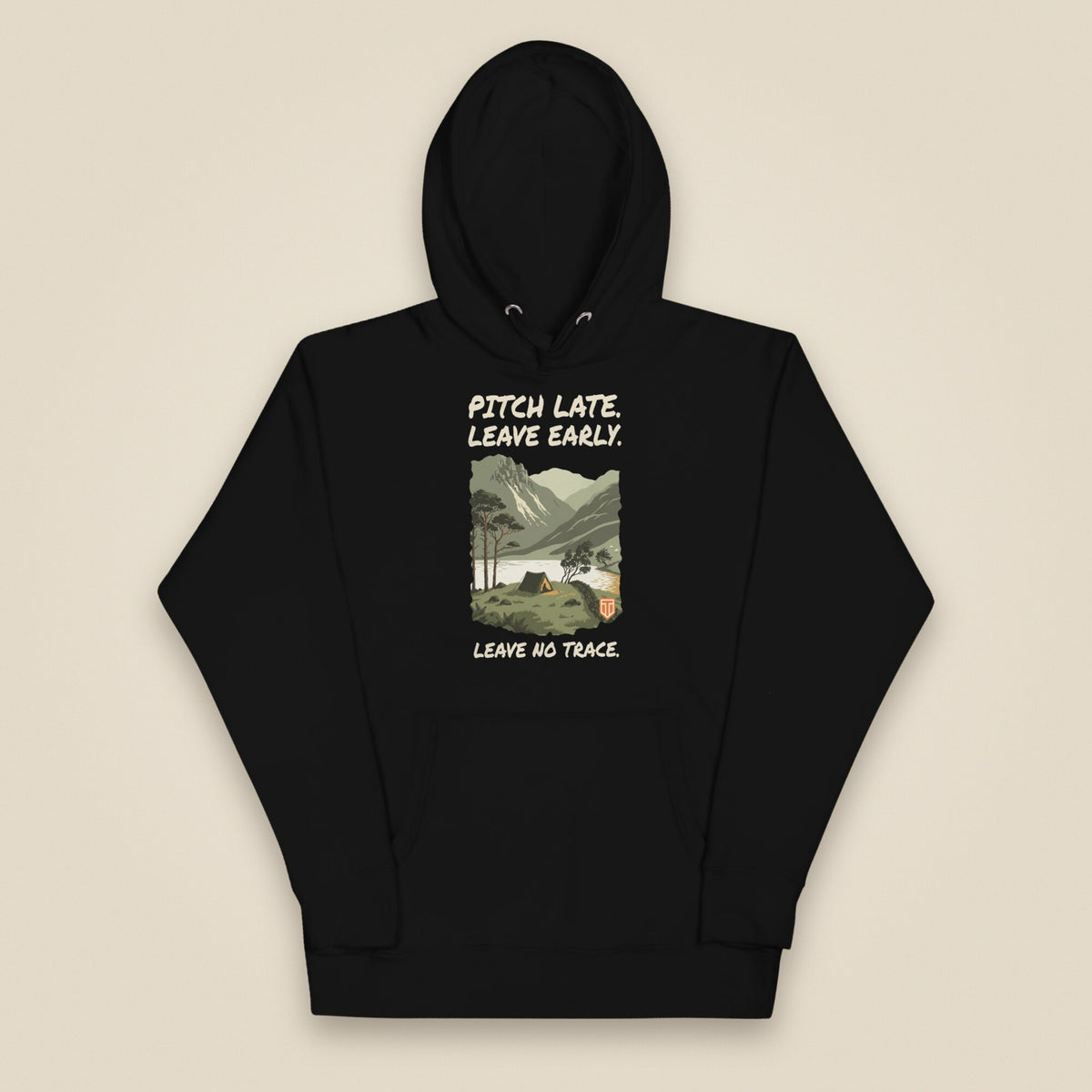 Pitch Late. Leave Early. Leave No Trace. Unisex Hoodie in Black, front view