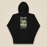 Pitch Late. Leave Early. Leave No Trace. Unisex Hoodie in Black, front view