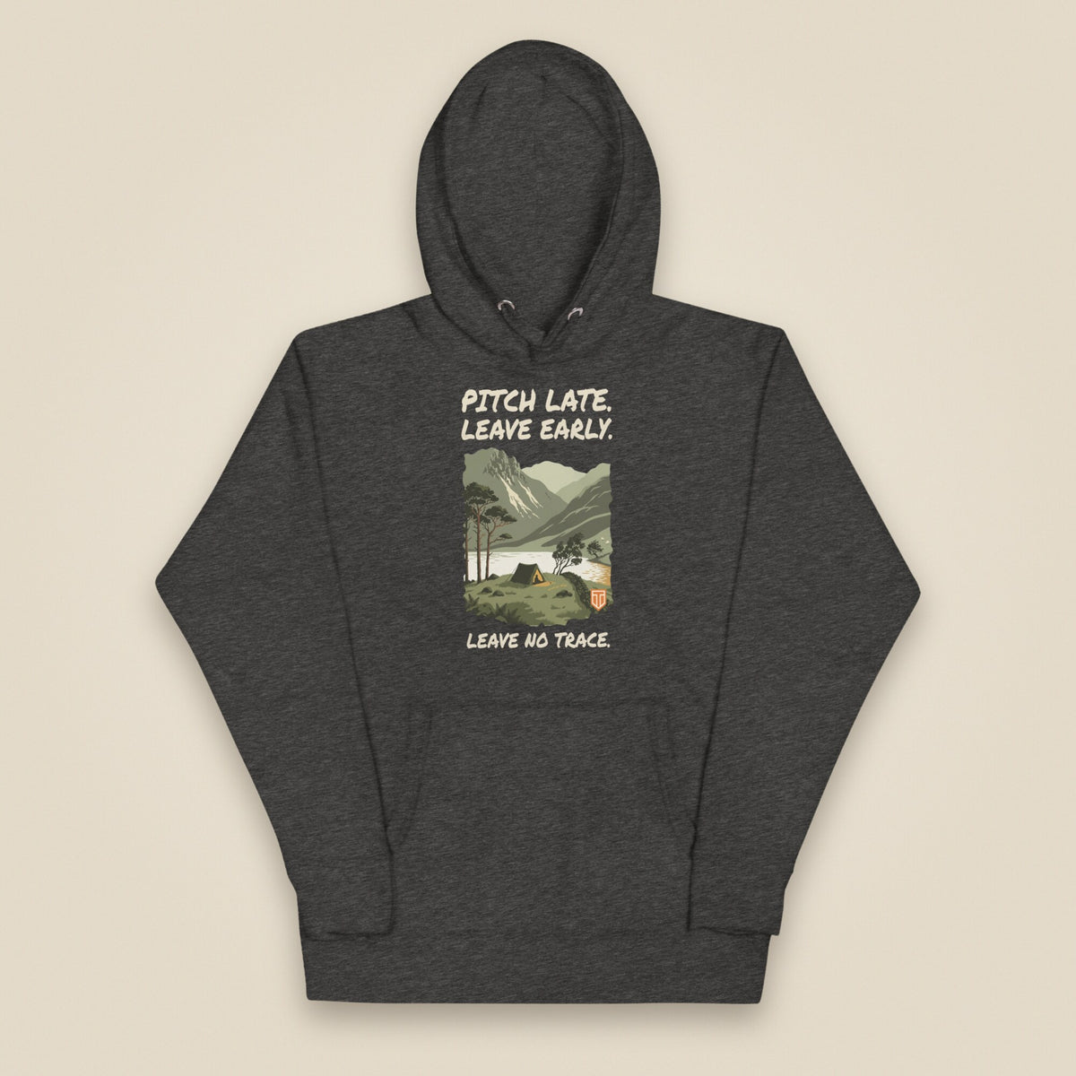 Pitch Late. Leave Early. Leave No Trace. Unisex Hoodie in Charcoal Heather, front view