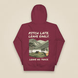 Pitch Late. Leave Early. Leave No Trace. Unisex Hoodie in Maroon, back view