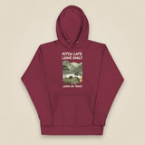 Pitch Late. Leave Early. Leave No Trace. Unisex Hoodie in Maroon, front view