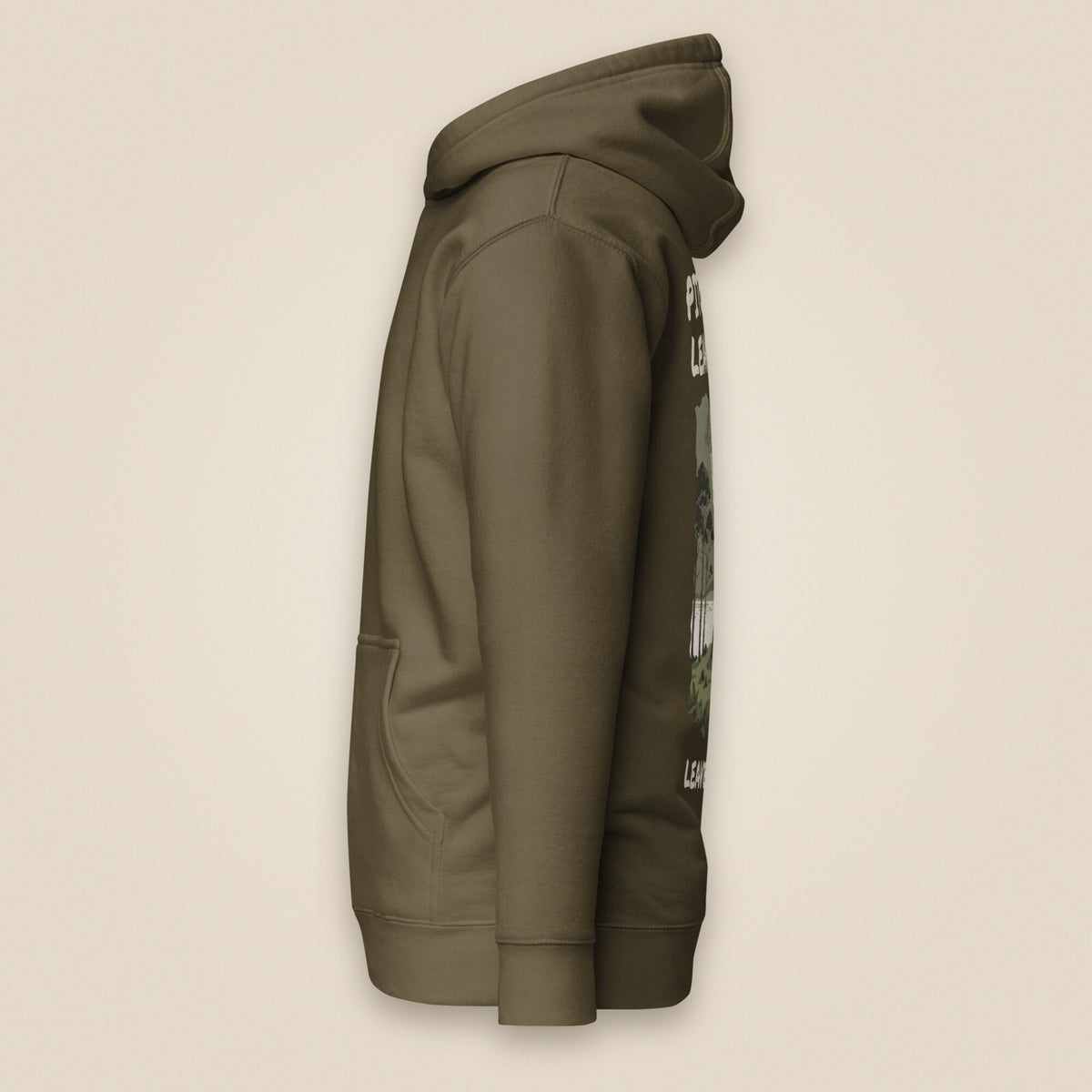 Pitch Late. Leave Early. Leave No Trace. Unisex Hoodie in Military Green, left side view