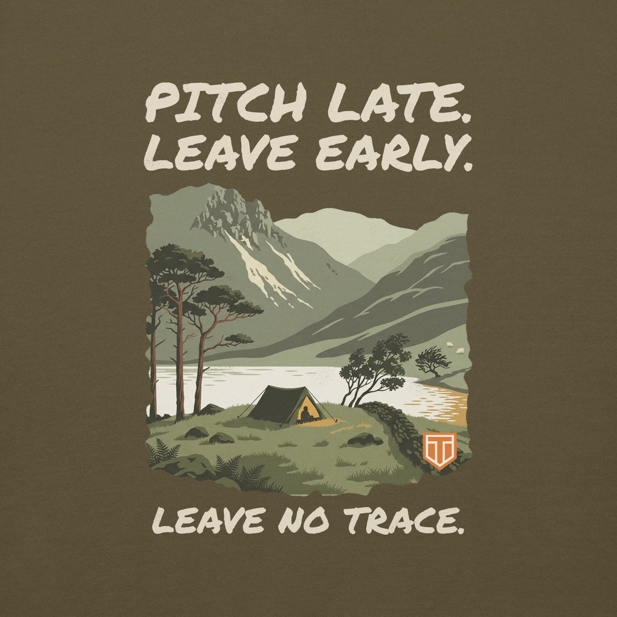 Pitch Late. Leave Early. Leave No Trace. Unisex Hoodie in Military Green, print close-up