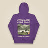 Pitch Late. Leave Early. Leave No Trace. Unisex Hoodie in Purple, back view