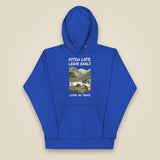 Pitch Late. Leave Early. Leave No Trace. Unisex Hoodie in Team Royal, front view