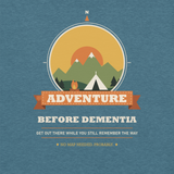 Adventure Before Dementia Camping T-Shirt in Heather Deep Teal, close-up of the front print on the marled fabric