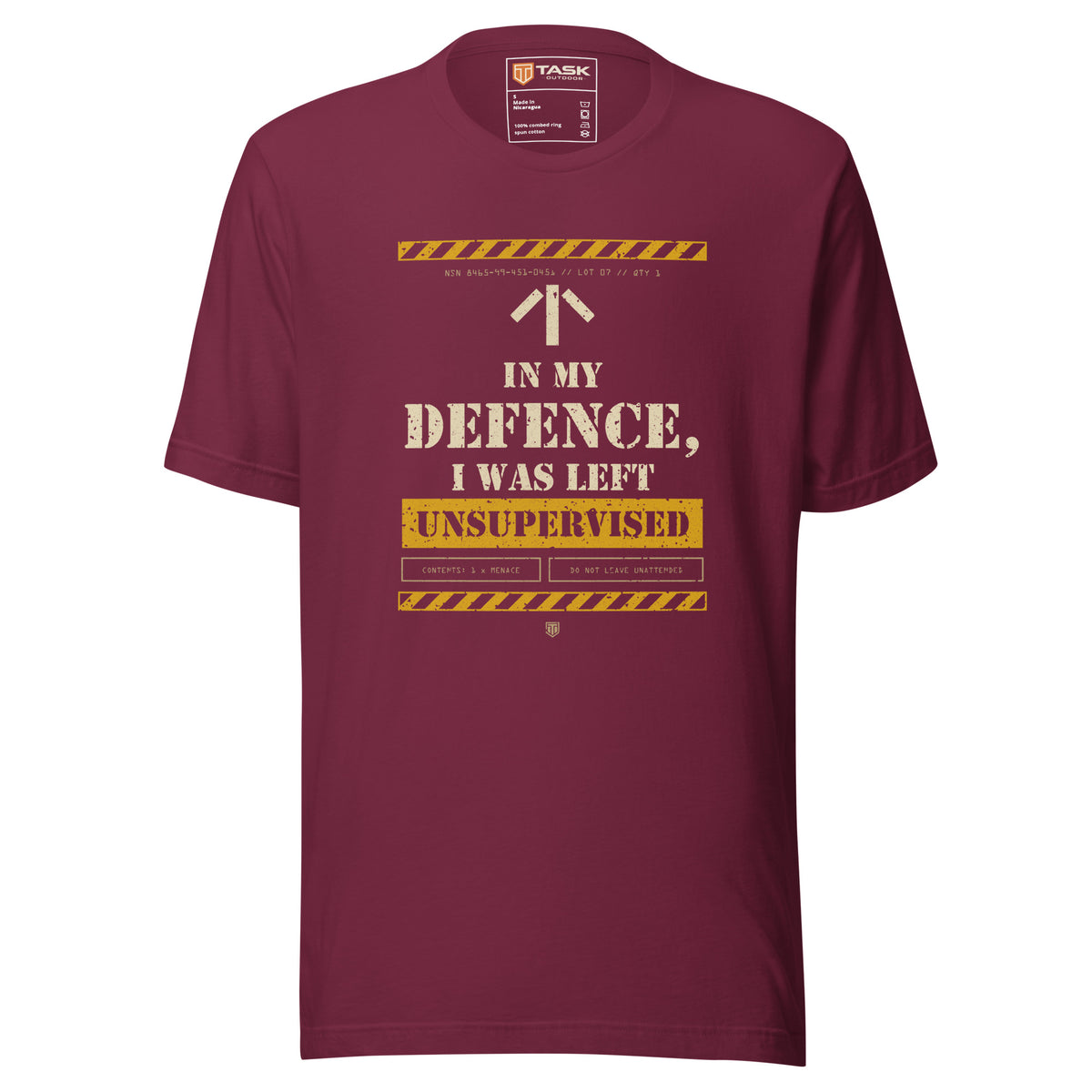 Task "In My Defence, I Was Left Unsupervised" T-shirt in Maroon, front view with stencil slogan print