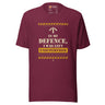 Task "In My Defence, I Was Left Unsupervised" T-shirt in Maroon, front view with stencil slogan print