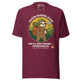 Sloth Hiking Club: Walking T-Shirt in Maroon, full front view with the printed neck label